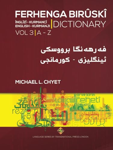 FERHENGA BIRÛSKÎ - English-Kurmanji Dictionary - Volume Three (Language Series) von Transnational Press London