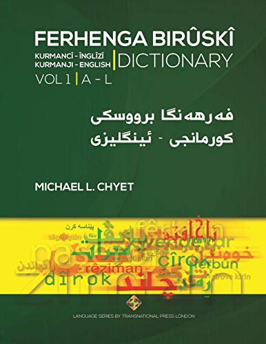 FERHENGA BIRÛSKÎ - Kurmanji-English Dictionary - Volume One: A-L (Language Series, Band 1) von Transnational Press London