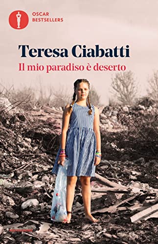 Il mio paradiso è deserto (Oscar bestsellers)