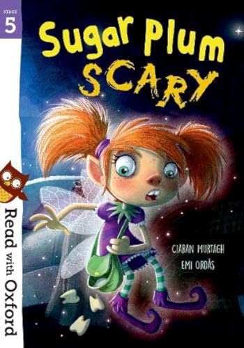 Read with Oxford: Stage 5: Sugar Plum Scary von Oxford University Press