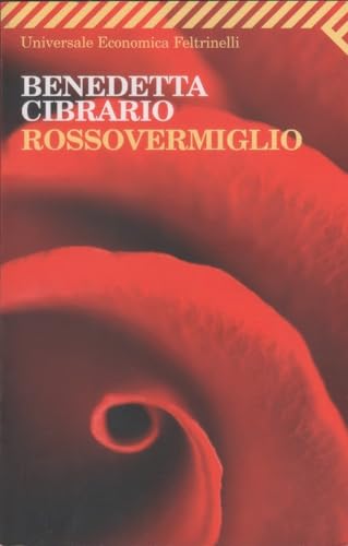 Rossovermiglio (Universale economica, Band 2121) von Feltrinelli Editore s.r.l