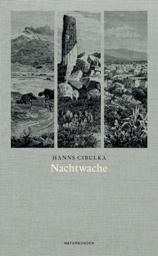 Nachtwache: Tagebuch aus dem Kriege. Sizilien 1943 (Naturkunden)