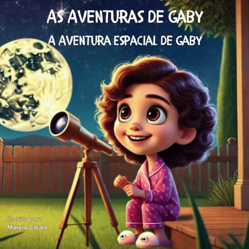 As Aventuras de Gaby: A Aventura Espacial de Gaby von UICLAP