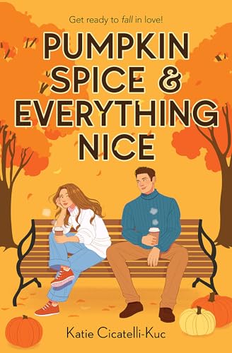 Pumpkin Spice & Everything Nice von Scholastic
