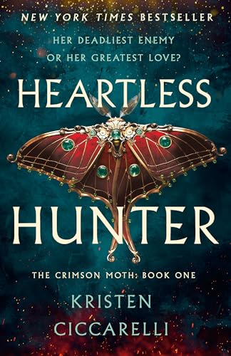 Heartless Hunter: The Crimson Moth: Book 1 (Crimson Moth, 1)