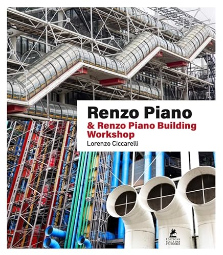 Renzo Piano: & Renzo Piano Building Workshop von PLACE VICTOIRES