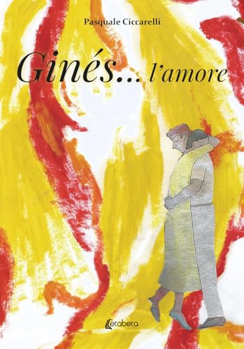 Ginés... l’amore von EBS Print