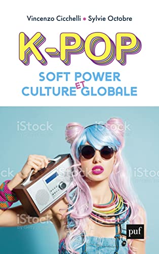 K-pop, soft power et culture globale von PUF