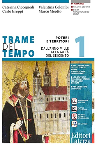Trame del tempo. Per le Scuole superiori. Con e-book. Con espansione online. Poteri e territori. Dall'anno Mille alla metà del Seicento (Vol. 1) (Collezione scolastica)