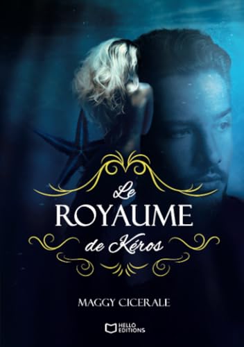 Le Royaume de Kéros Le Royaume de Kéros von Hello Editions