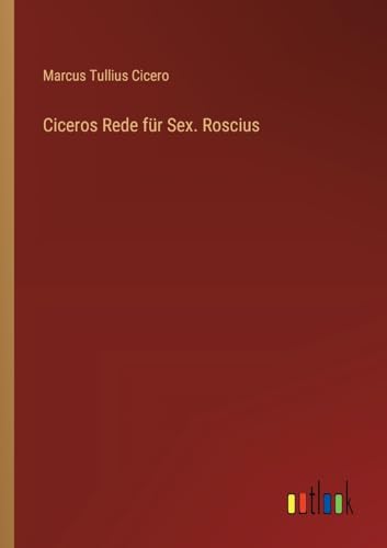 Ciceros Rede für Sex. Roscius