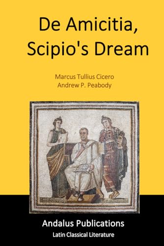 De Amicitia, Scipio's Dream von Independently published