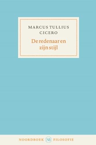 De redenaar en zijn stijl von Uitgeverij Noordboek
