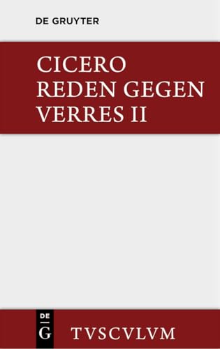 Die Reden gegen Verres / In C. Verrem (Sammlung Tusculum): Lateinisch - deutsch
