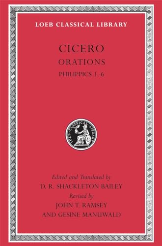 Philippics 1-6 (LOEB Classical Library, Band 189)