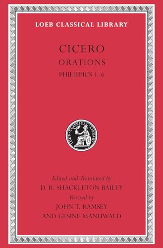 Philippics 1-6 (LOEB Classical Library, Band 189)