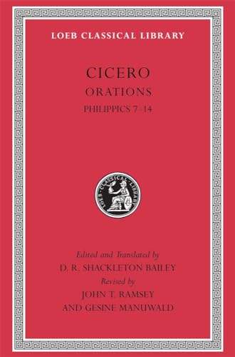 Philippics 7-14 (Loeb Classical Library, Band 507)