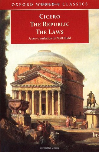 The Republic and the Laws: And, the Laws (Oxford World's Classics)