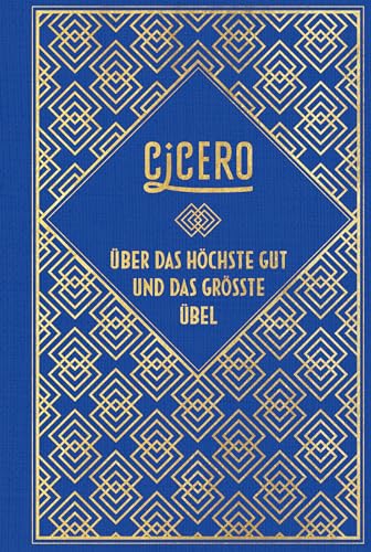 Cicero: Über das höchste Gut und das größte Übel: Leinen mit Goldprägung von NIKOL