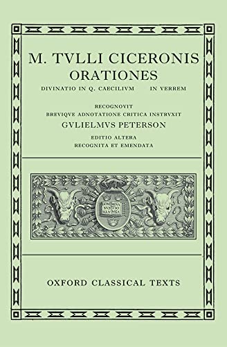 Orationes: Volume III: Divinatio in Q. Caecilium, in C. Verrem (Oxford Classical Texts, Band 3) von Clarendon Press