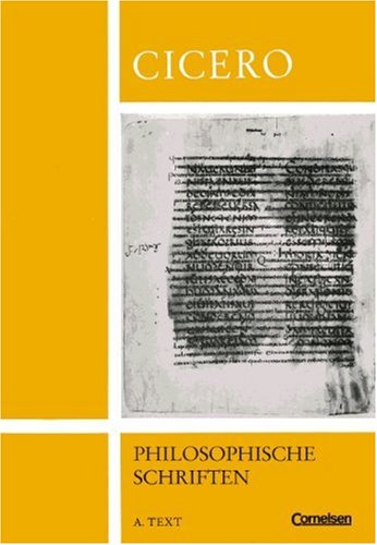 Altsprachliche Textausgaben: Auswahl aus De re publica und anderen philosophischen Schriften, Tl.A, Text
