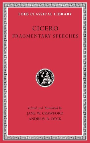 Fragmentary Speeches (30) (LOEB Classical Library, 556, Band 30) von Harvard University Press