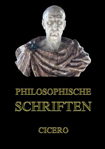 Philosophische Schriften Philosophische Schriften von Jazzybee Verlag