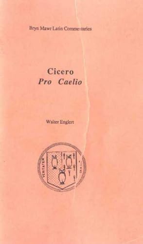 Pro Caelio: Text in Latin, Commentary in English (Bryn Mawr Commentaries, Latin) Pro Caelio: Text in Latin, Commentary in English (Bryn Mawr Commentaries, Latin) von Brand: Bryn Mawr Commentaries
