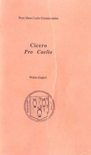 Pro Caelio: Text in Latin, Commentary in English (Bryn Mawr Commentaries, Latin) von Brand: Bryn Mawr Commentaries