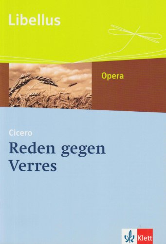 Cicero: Reden gegen Verres: Textausgabe Klassen 10-13: Klassische Basistexte. Libellus (Libellus - Opera)