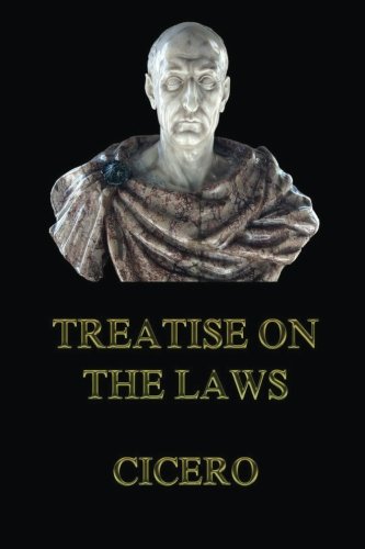 Treatise on the Laws Treatise on the Laws