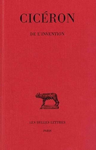 Ciceron, de l'Invention (Collection Des Universites De France Serie Latine, Band 320)