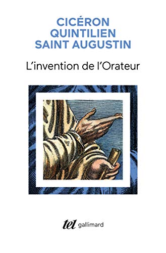L'invention de l'Orateur von GALLIMARD