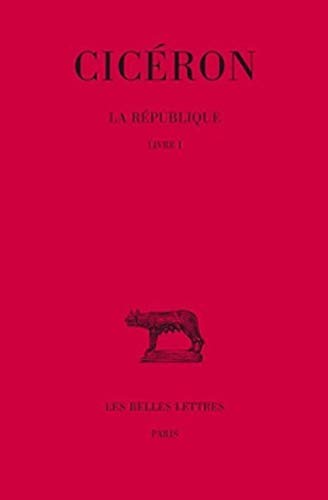La Republique, Tome I, Livre I (Collection Des Universites De France, Band 4)
