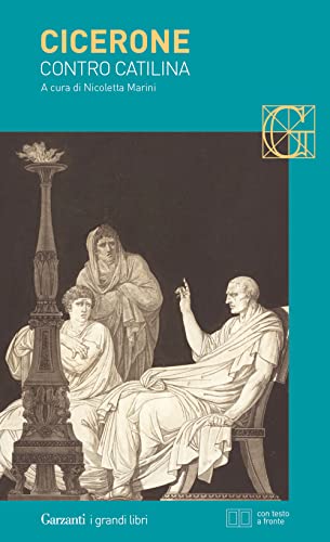 Contro Catilina. Testo latino a fronte. Ediz. bilingue (I grandi libri)