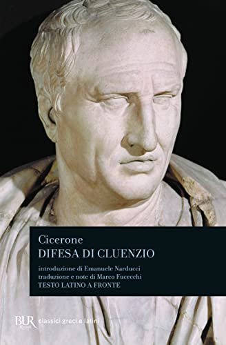 Difesa di Cluenzio. Testo latino a fronte (BUR Classici greci e latini) von Rizzoli