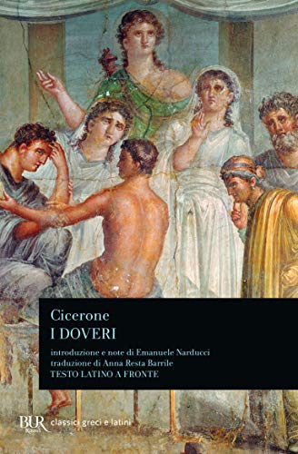 I doveri. Testo latino a fronte (BUR Classici greci e latini, Band 598) I doveri. Testo latino a fronte (BUR Classici greci e latini, Band 598)
