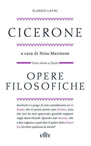 Opere filosofiche. Testo latino a fronte (Classici latini) von UTET
