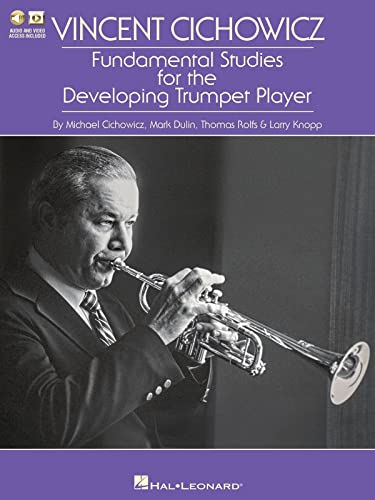 Vincent Cichowicz: Fundamental Studies for the Developing Trumpet Player von HAL LEONARD