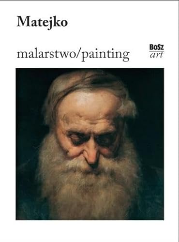 Matejko Malarstwo Matejko Malarstwo von Bosz