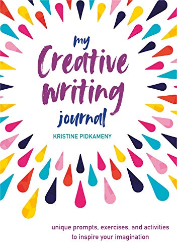 My Creative Writing Journal: Unique Prompts, Exercises, and Activities to Inspire Your Imagination von CICO