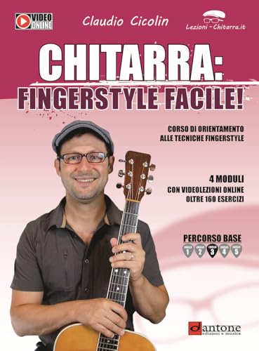 Chitarra fingerstyle. Corso di orientamento alle tecniche fingerstyle. Con video online (Didattica) von Dantone Edizioni e Musica