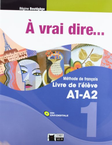 A vrai dire, 1 Bachillerato, 1 niveau (Chat Noir. methodes) von Editorial Vicens Vives