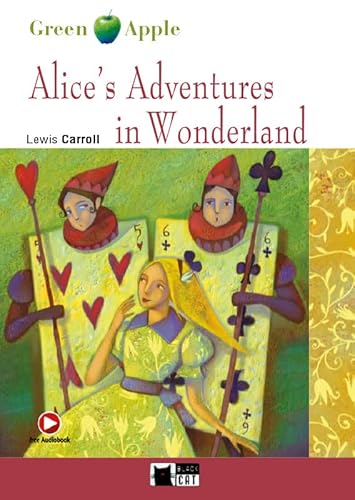 Alice's Adventures in Wonderland. + Free Audiobook (Black Cat. Green Apple)