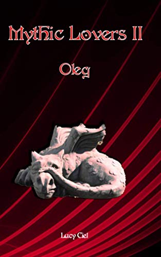 Mythic Lovers 2: Oleg von Independently published