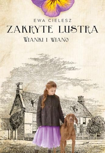 Zakryte lustra Tom 2 Wianki i wiano von Axis Mundi
