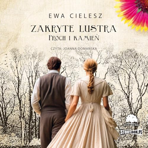 Zakryte lustra Tom 3 Proch i kamień Zakryte lustra Tom 3 Proch i kamień von Storybox