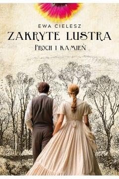 Zakryte lustra Tom 3 Proch i kamień von Axis Mundi