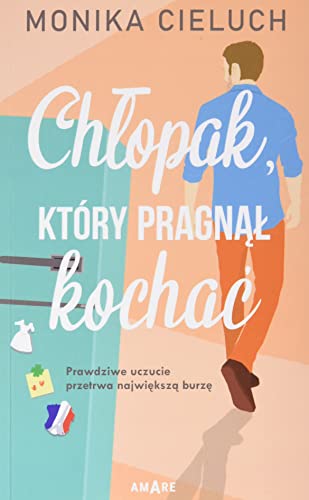 Chłopak, który pragnął kochać