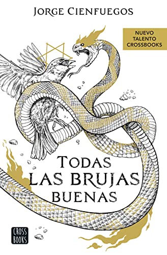 Todas las brujas buenas (Ficción, Band 1) von Crossbooks